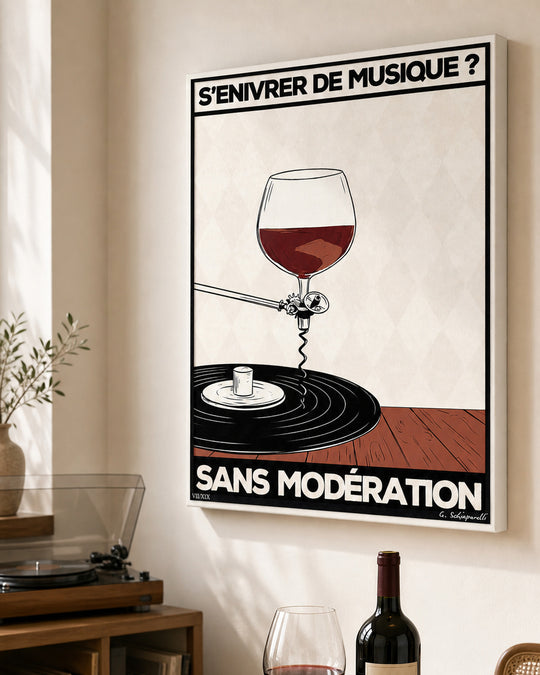 Toile « S'enivrer de musique ? Sans modération » dans un intérieur lumineux