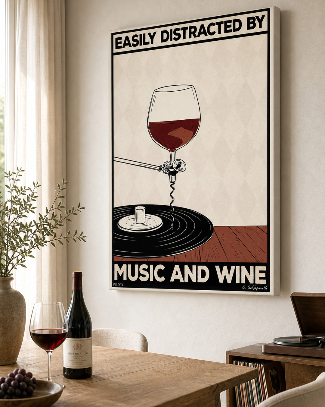 “Easily distracted by music and wine” canvas in a bright interior
