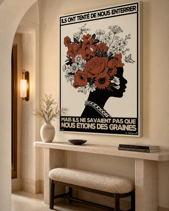 Mise en scène intérieure de la toile « Ils ont tenté de nous enterrer, mais ils ne savaient pas que nous étions des graines »