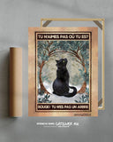 Gefällt es dir nicht, wo du bist? Bewege dich! Du bist kein Baum. 