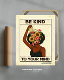 Be kind to your mind - Beige Limited Edition