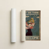 What we think, we become
