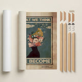 What we think, we become