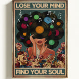 Lose your mind, find your soul