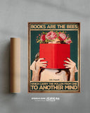 Los libros son las abejas que llevan el polen de una mente a otra 
