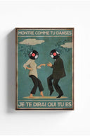 Muestra cómo bailas y te diré quién eres 