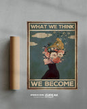 Lo que pensamos, nos convertimos 