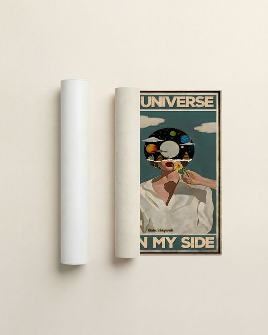 The universe is on my side