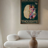 Grow positive thoughts