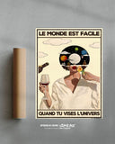 Le monde est facile quand tu vises l'Univers (Édition Limitée)