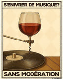 S'enivrer de musique? Sans modération (Édition Limitée)