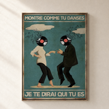 TEST COTON-LIN SANS CADRE — Montre-moi comme tu danses, je te dirai qui tu es