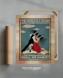 El mundo es un escenario, ¿bailamos? 