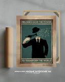 Las melodías tienen el poder de transformar el mundo 