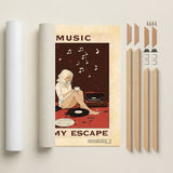 Music is my escape