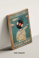 Inhala el aroma de la posibilidad, exhala la duda 