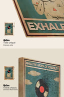 Inhala el aroma de la posibilidad, exhala la duda 