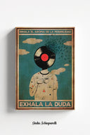 Inhala el aroma de la posibilidad exhala la duda 