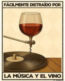 Fácilmente distraído por la música y el vino 