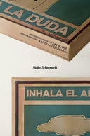 Inhala el aroma de la posibilidad exhala la duda 