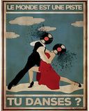 De wereld is een dansvloer, dans je? 