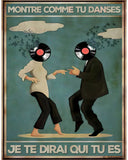 Muéstrame cómo bailas, te diré quién eres 