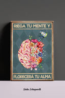Riega tu mente y florecerá tu alma 