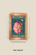 Riega tu mente y florecerá tu alma 