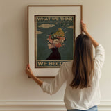What we think, we become