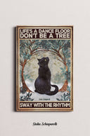 La vida es una pista de baile, no seas un árbol, muévete con el ritmo 