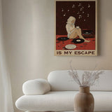 Music is my escape