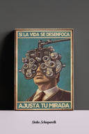 Si la vida se desenfoca, ajusta tu mirada 