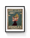 Eres lo que piensas 