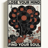 Lose your mind, find your soul