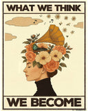 What we think, we become - Beige Limited Edition