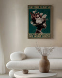 Sie versuchten, uns zu begraben, aber sie wussten nicht, dass wir Samen waren 