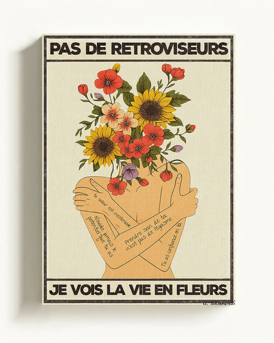 Sin retrovisores, veo la vida en flores 