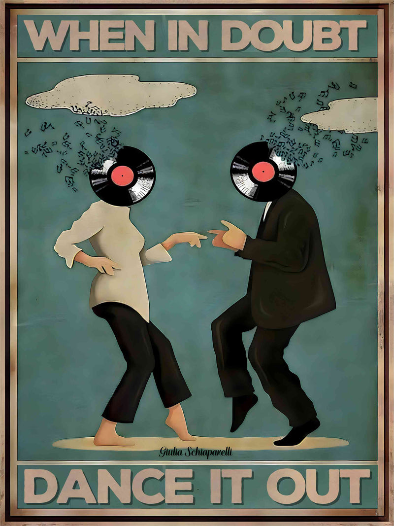 Wenn du Zweifel hast, tanz es heraus 