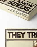 They tried to bury us, but they didn't know we were seeds - Beige Limited Edition