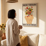 Grow through what you go through — Crème & Sable