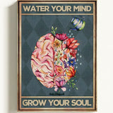 Water your mind grow your soul