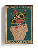 Florece a través de lo que vives 