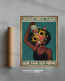 Niemals besser geblüht als durch sich selbst 