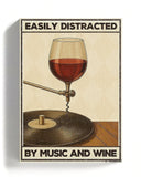 Easily distracted by music and wine