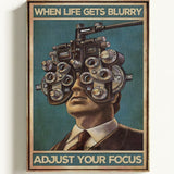 When life gets blurry, adjust your focus