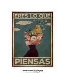 Eres lo que piensas 