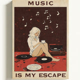 Music is my escape