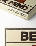 Be kind to your mind - Beige Limited Edition