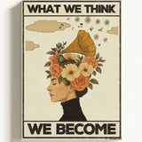 What we think, we become — Crème & Sable