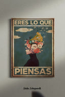 Eres lo que piensas 